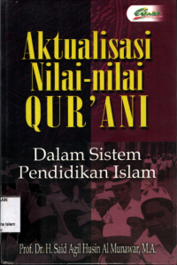 Image of Aktualisasi Nilai-Nilai Qur'ani Dalam Sistem Pendidikan Islam