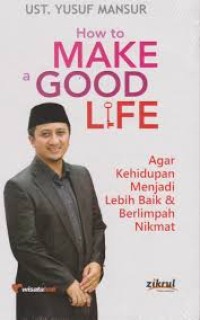 Image of How to make a good life