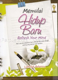Image of Memulai hidup baru = refresh yourmind
