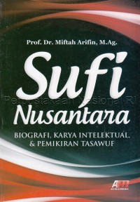 Image of Sufi nusantara : biografi, karya intelektual, & pemikiran tasawuf