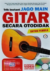 Image of Trik Instant Jago Main Gitar Secara Otodidak Untuk Pemula + CD
